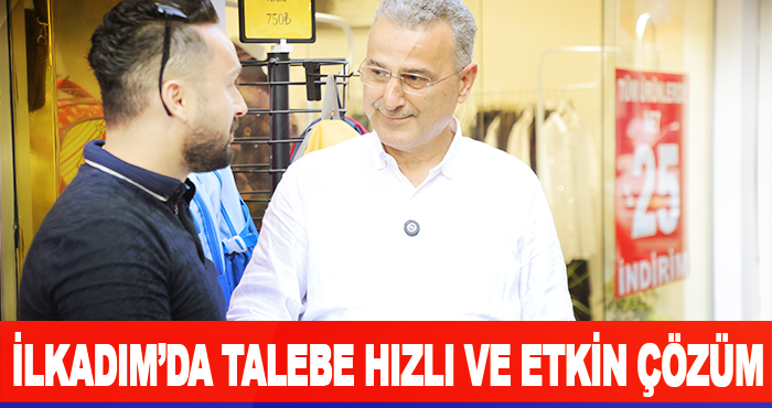 İlkadım’da Talebe Hızlı ve Etkin Çözüm